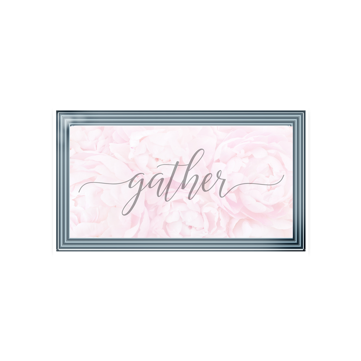 Gather