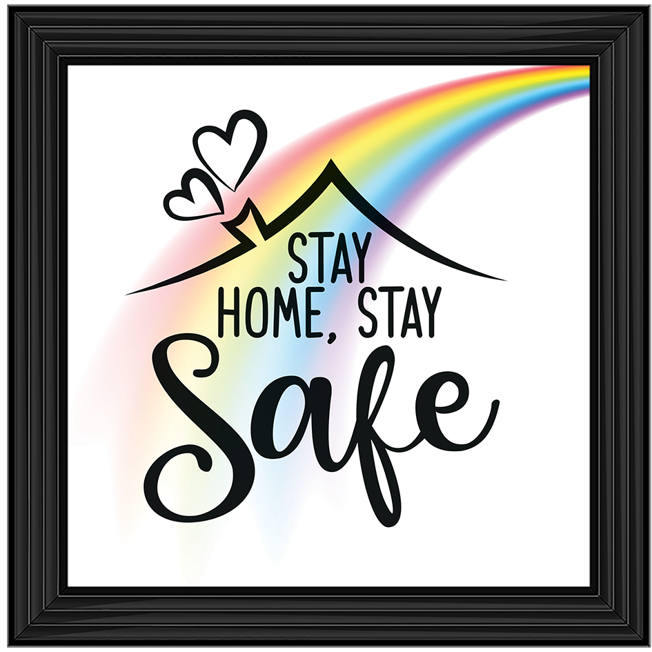 Stay Home, Stay Safe