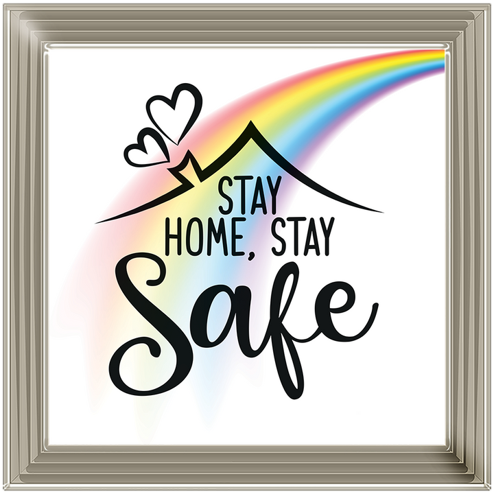 Stay Home, Stay Safe