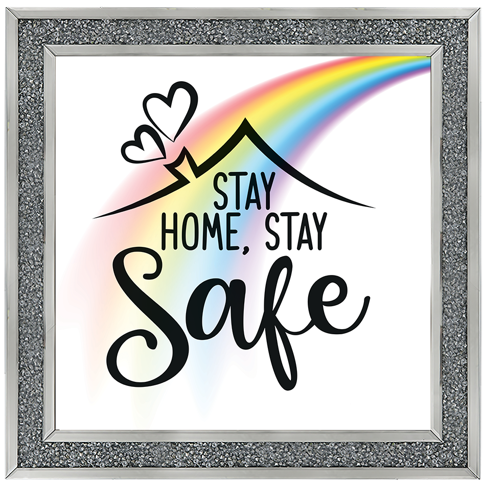 Stay Home, Stay Safe