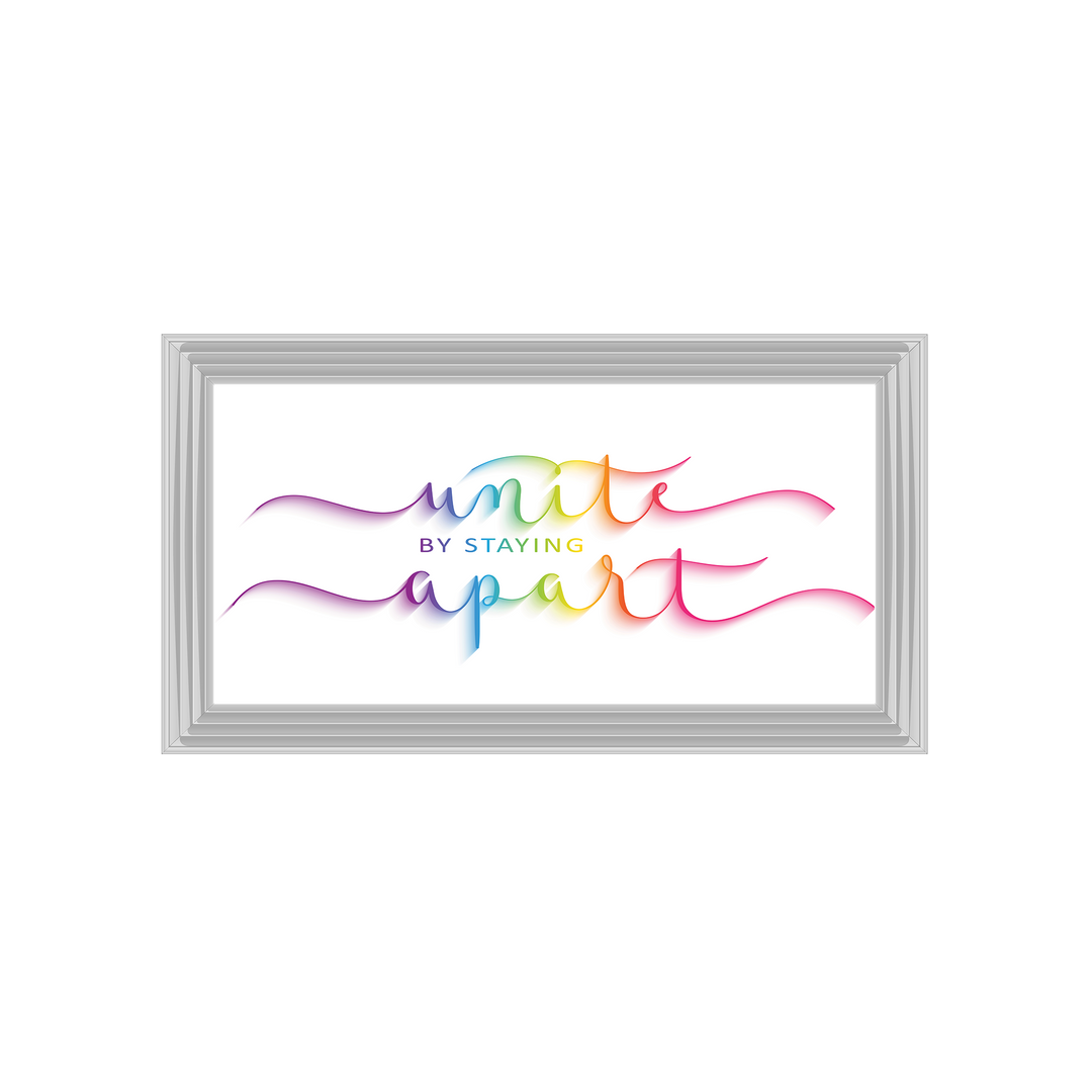 Unite by staying apart